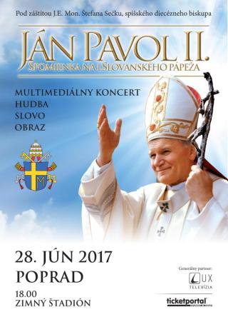 Nepremeškajte exkluzívny umelecko-duchovný zážitok koncertu Ján Pavol II.